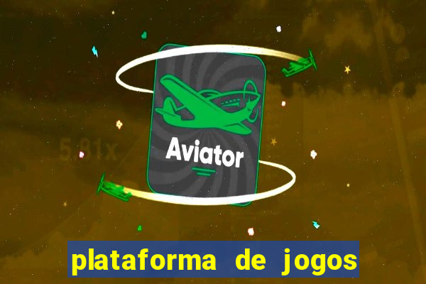 plataforma de jogos bet app